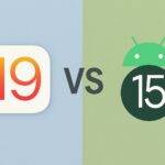 İOS19 vs Android 15